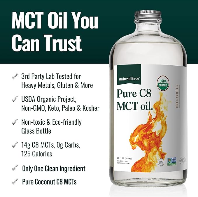 Natural Force Organic Pure C8 MCT Oil – Liquid MCT Oil in Glass Bottle Container – Concentrated Caprylic Acid – Keto, Paleo, Kosher, Vegan & Non-GMO – Lab Tested for Quality and Purity, 32 Ounce