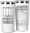 Golf Gifts for Men, Grandpa, Uncle, Golfer, Boss, Dad, Husband, Him, Boyfriend - Grandpa Uncle Gifts - Birthday, Christmas Gift for Golfers Men - 20 Oz Life Full Of Important Choices Tumbler