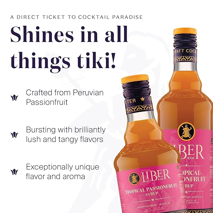Liber & Co. Tropical Passion Fruit Syrup - Makes 50 Drinks - 50% Passionfruit Juice - Perfect for Craft Cocktails, Hurricanes, Margaritas, Tiki Drinks & Sodas (25.4 oz)
