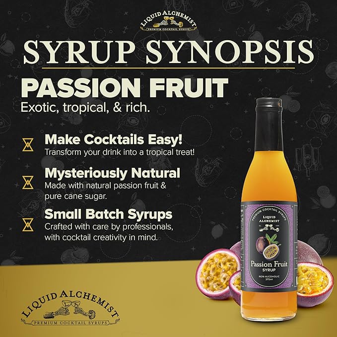 Liquid Alchemist Passion Fruit Syrup for Cocktails - Real Ingredients Make our Mix for Cocktails the Perfect Margarita Mix - Our Non-GMO Passion Fruit Syrup for Drinks is Vegan (12.7 oz)