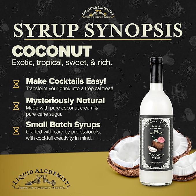 Liquid Alchemist Coconut Syrup for Drinks - Real Ingredients Make our Cream of Coconut Syrup a Perfect Pina Colada Drink Mix - Non-GMO & Vegan (25.4 oz)