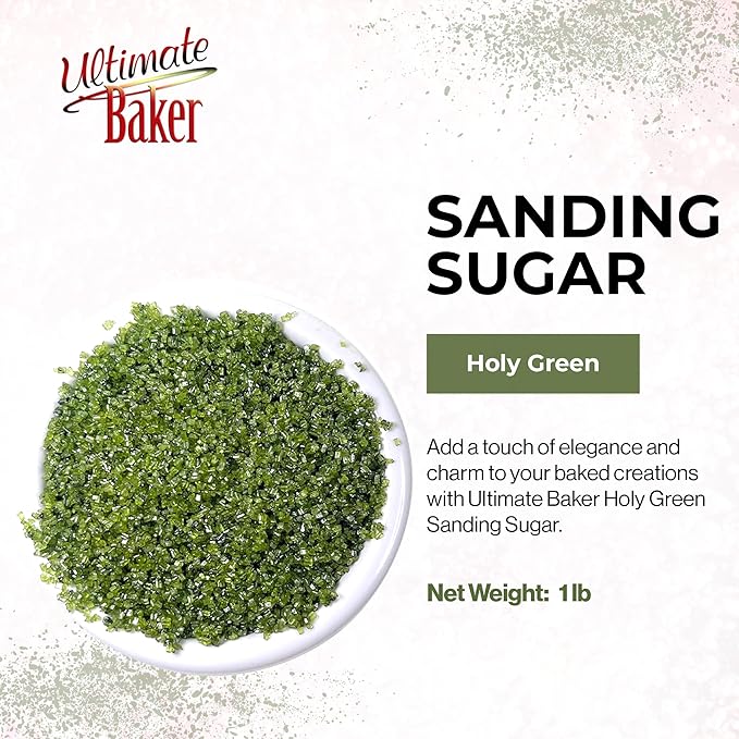 Ultimate Baker - Sanding Sugar, Holly Green - Vibrant, Naturally Colored Baking & Decorating Sugar, Perfect for Sprinkling on Cakes, Desserts & Ice Cream, Medium Crystal - 16oz