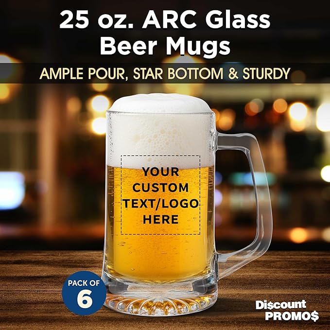 DISCOUNT PROMOS Custom ARC Glass Beer Mugs 25 oz. Set of 6, Personalized Bulk Pack - Great for Octoberfest, Pub, Restaurant - Clear